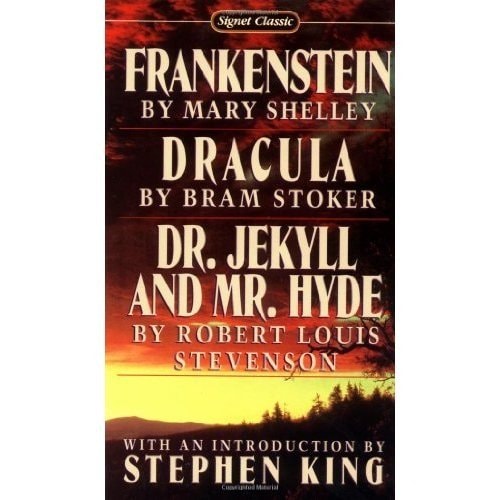 Frankenstein, Dracula, Dr. Jekyll and Mr. Hyde