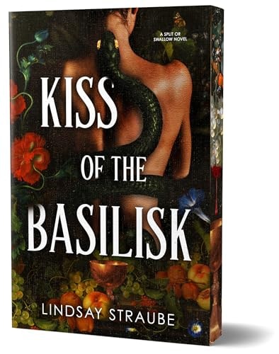Kiss of the Basilisk (Deluxe Edition): A Split or Swallow Novel (Special)
