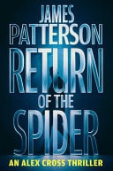 Return of the Spider: An Alex Cross Thriller