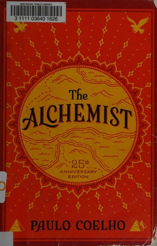 The Alchemist: A Fable about Following Your Dream