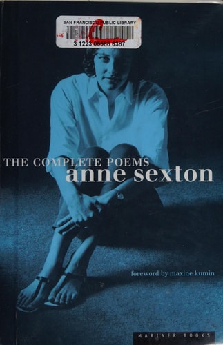 The Complete Poems: Anne Sexton