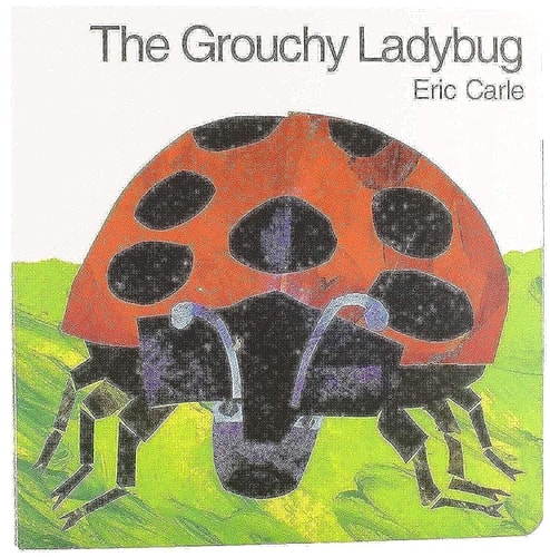 The Grouchy Ladybug Board Book (First)