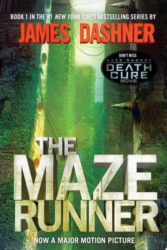 The Maze Runner: Book One of the Maze Runner Series