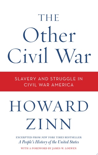 The Other Civil War: Slavery and Struggle in Civil War America