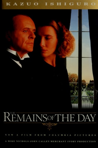 The Remains of the Day: Winner of the Nobel Prize in Literature