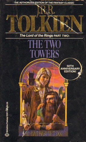 The Two Towers: The Lord of the Rings: Part Two