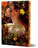 Woven by Gold (Deluxe Edition)